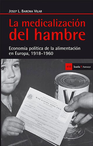 Portada del libro 9788498885828 La Medicalizacion del Hambre. Economia Politica de la Alimentacion