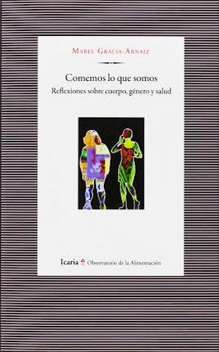 Portada del libro 9788498886498 Comemos lo que Somos