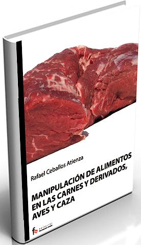 Portada del libro 9788498910087 Manipulacion de Alimentos en las Carnes y Derivados, Aves y Caza
