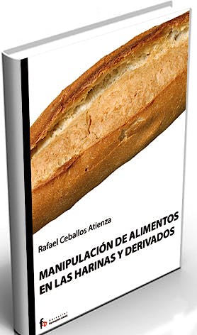 Portada del libro 9788498910100 Manipulacion de Alimentos en las Harinas y Derivados