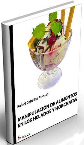 Portada del libro 9788498910117 Manipulacion de Alimentos en los Helados y Horchatas