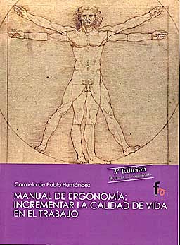 Portada del libro 9788498918649 Manual de Ergonomia: Incrementar la Calidad de Vida en el Trabajo