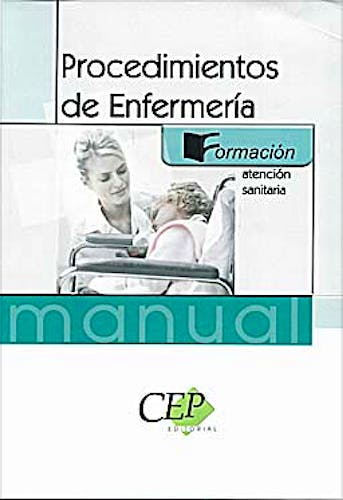 Portada del libro 9788499021379 Manual de Procedimientos de Enfermeria. Formacion