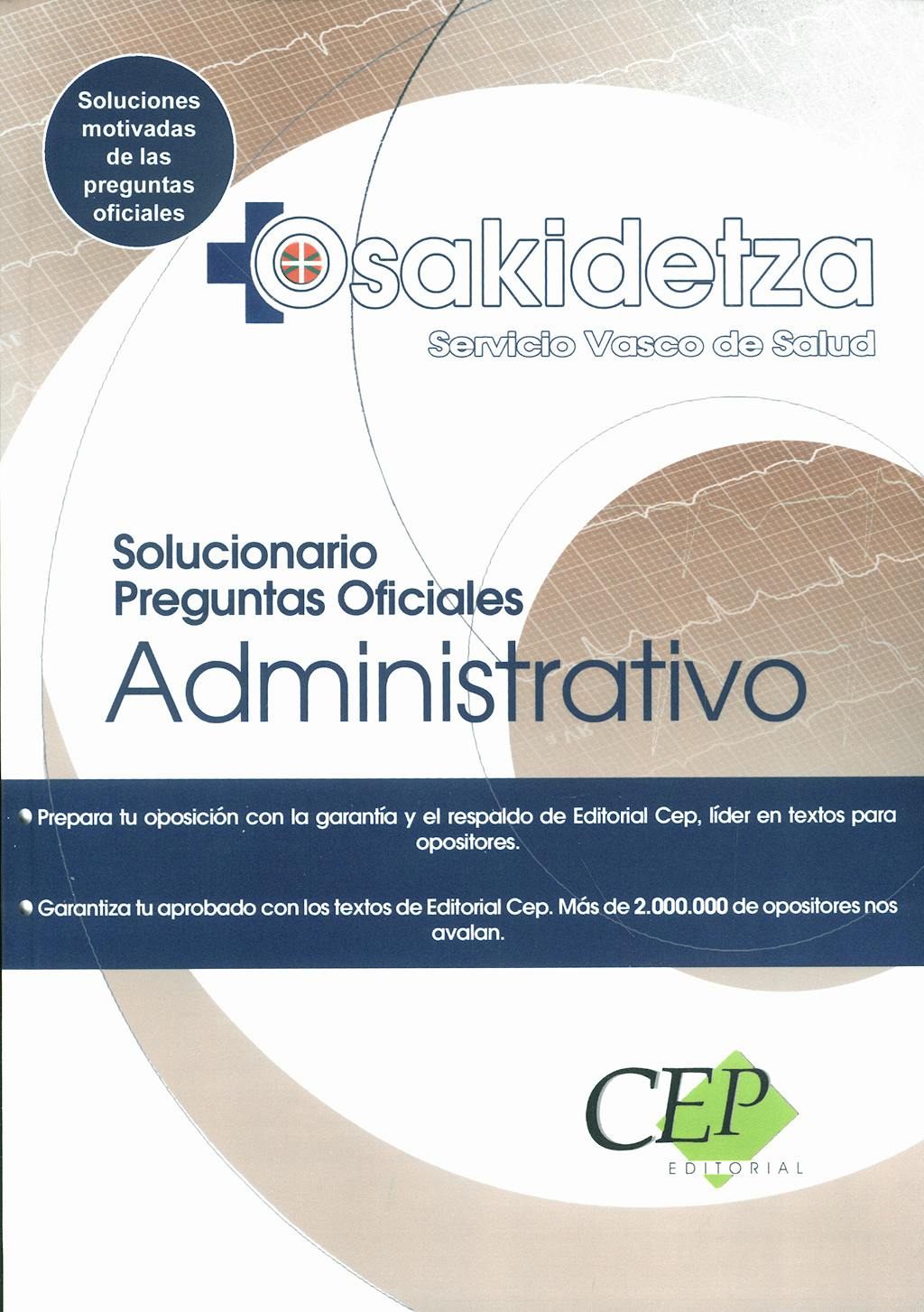 Portada del libro 9788499025988 Administrativo Servicio Vasco de Salud Solucionario Preguntas Oficiales