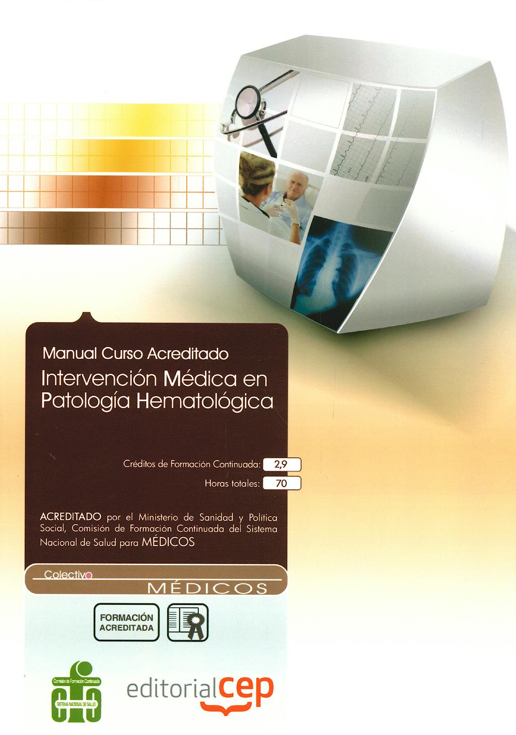 Portada del libro 9788499026763 Manual Curso Acreditado, Intervencion Medica en Patologia Hematologica