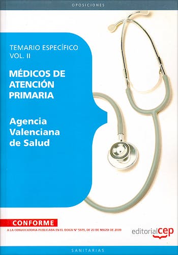 Portada del libro 9788499029719 Medicos de Atencion Primaria Agencia Valenciana de Salud. Temario Especifico, Vol. II