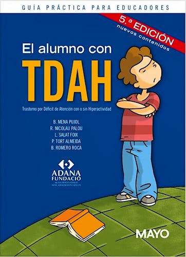 Portada del libro 9788499052625 El Alumno con TDAH. Guía Práctica para Educadores