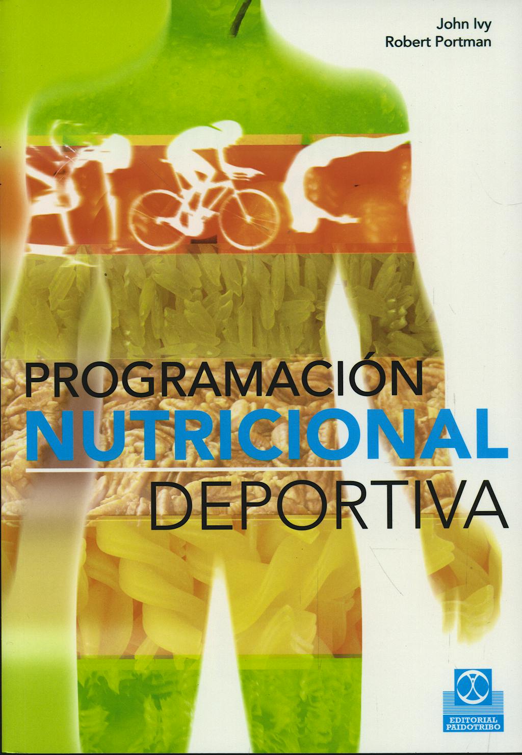 Portada del libro 9788499100258 Programacion Nutricional Deportiva