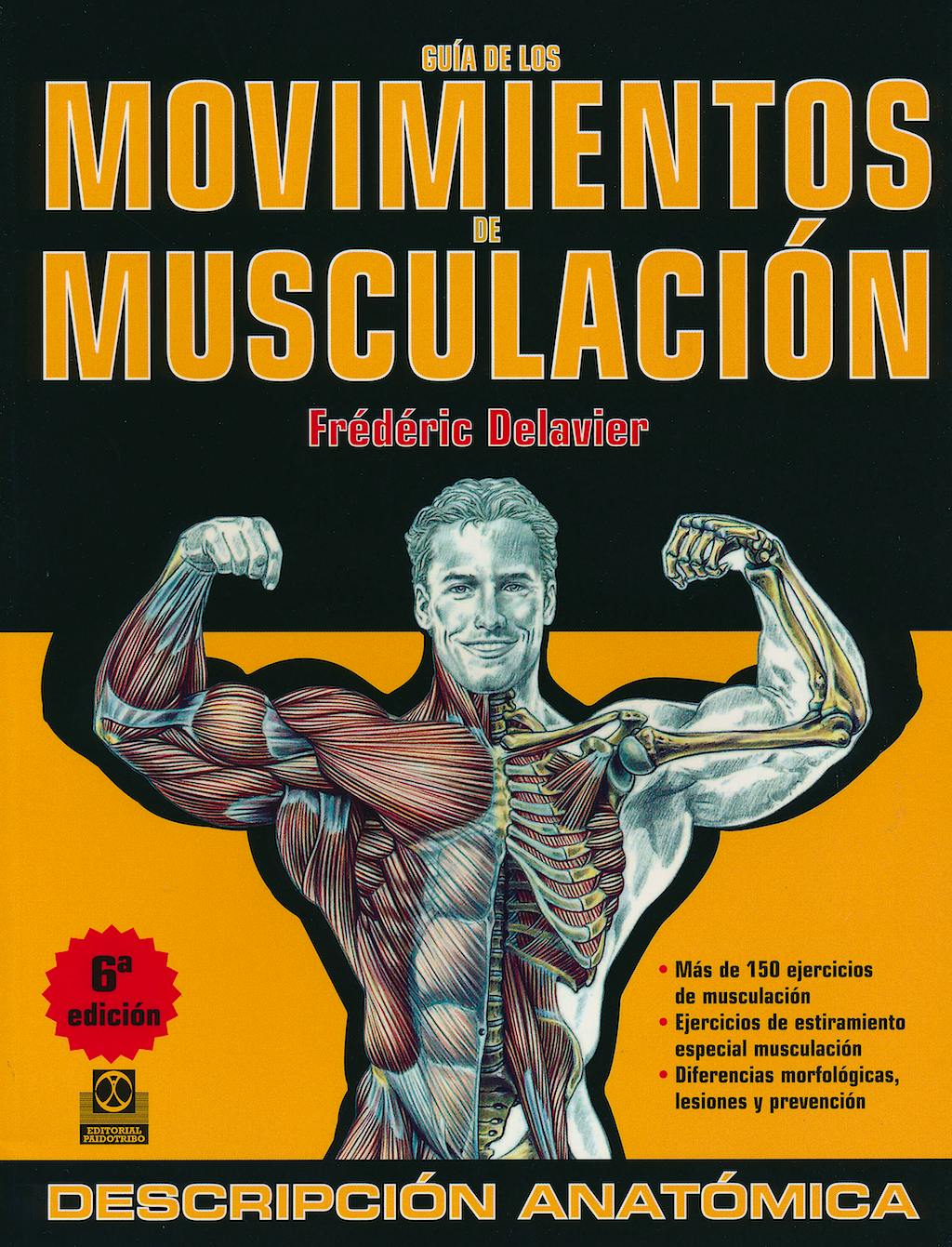 Portada del libro 9788499100951 Guía de los Movimientos de Musculación. Descripción Anatómica