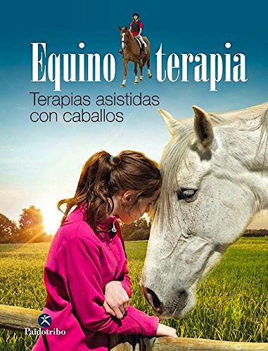 Portada del libro 9788499104669 Equinoterapia. Terapias Asistidas con Caballos