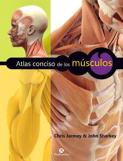 Portada del libro 9788499106045 Atlas Conciso de los Músculos