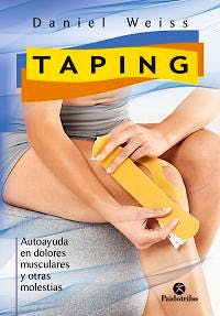 Portada del libro 9788499106472 Taping. Autoayuda en Dolores Musculares y Otras Molestias