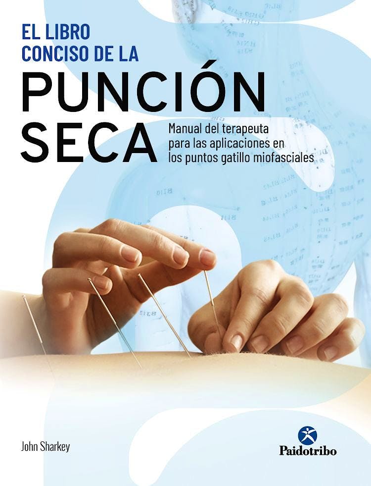 Portada del libro 9788499107578 El Libro Conciso de la Punción Seca. Manual del Terapeuta para las Aplicaciones en los Puntos Gatillo Miofasciales