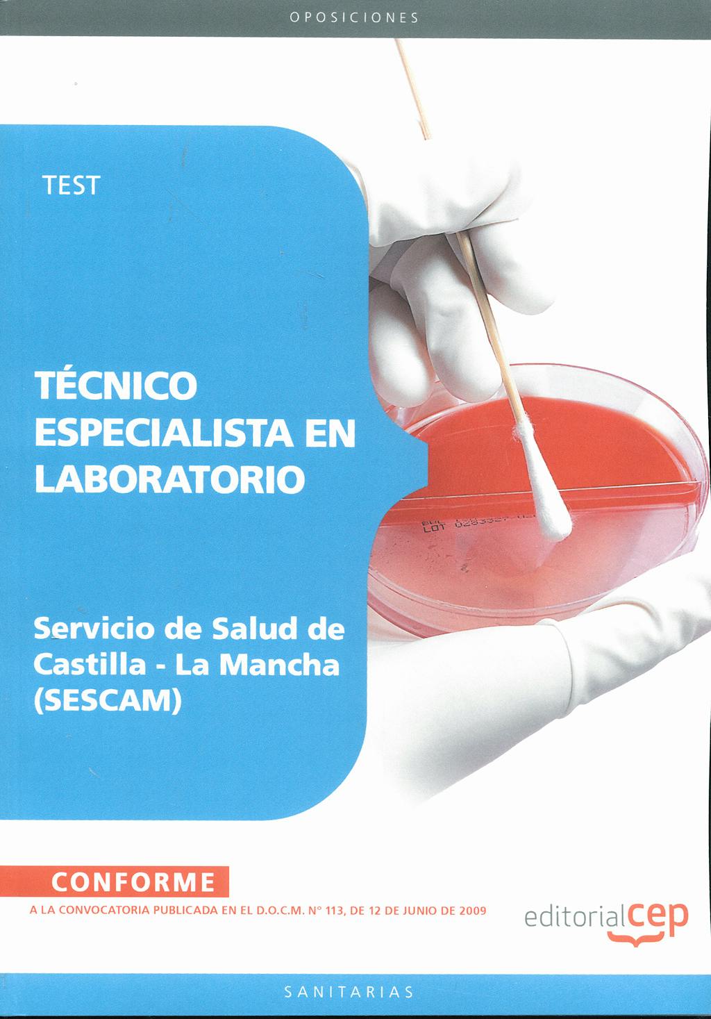 Portada del libro 9788499244099 Técnico Especialista en Laboratorio Servicio de Salud de Castilla-La Mancha (SESCAM). Test
