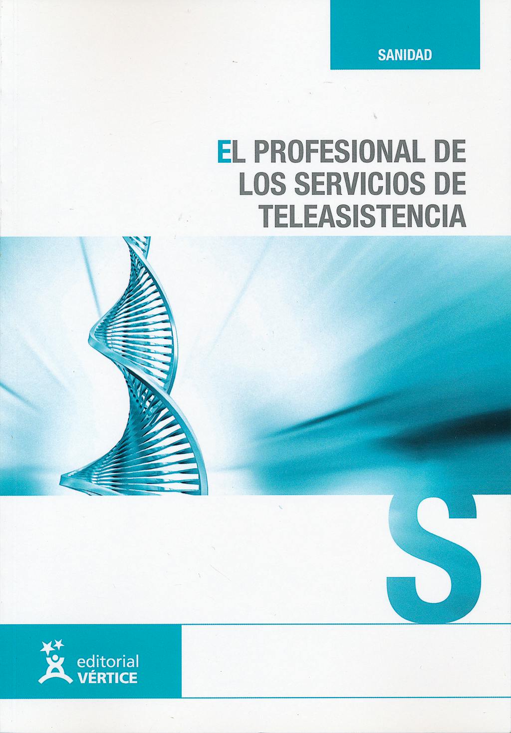 Portada del libro 9788499311449 El Profesional de los Servicios de Teleasistencia (Sanidad)