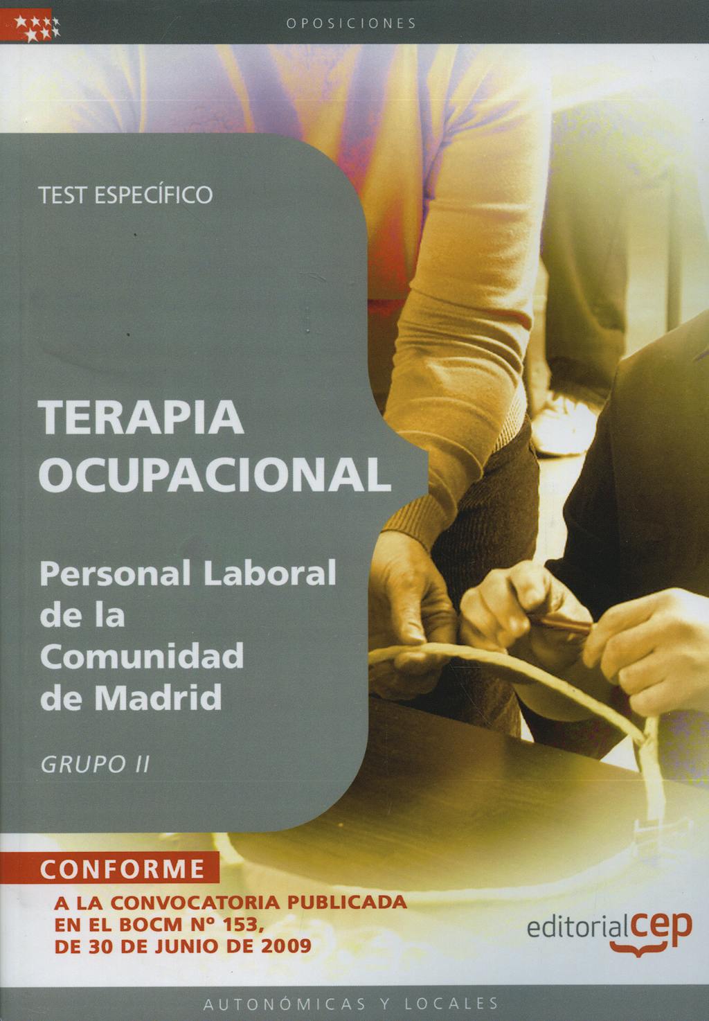 Portada del libro 9788499374437 Terapia Ocupacional Personal Laboral de la Comunidad de Madrid. Grupo Ii. Test Especifico