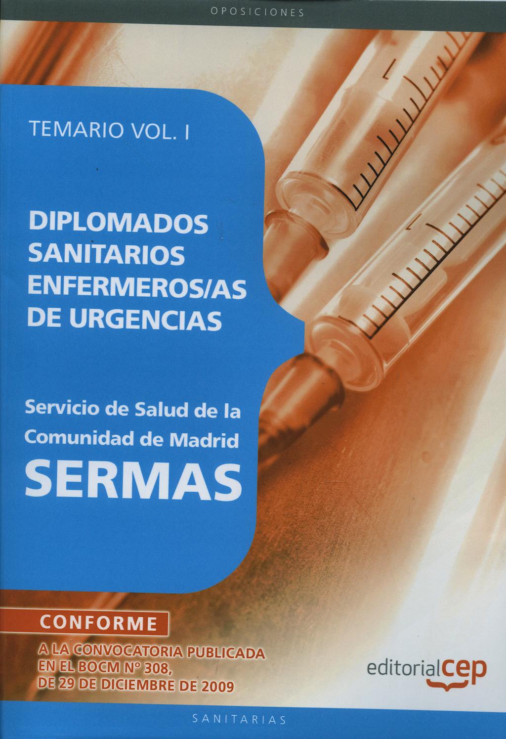 Portada del libro 9788499374505 Diplomados Sanitarios Enfermeras/os de Urgencias, Sermas. Temario, Vol. I