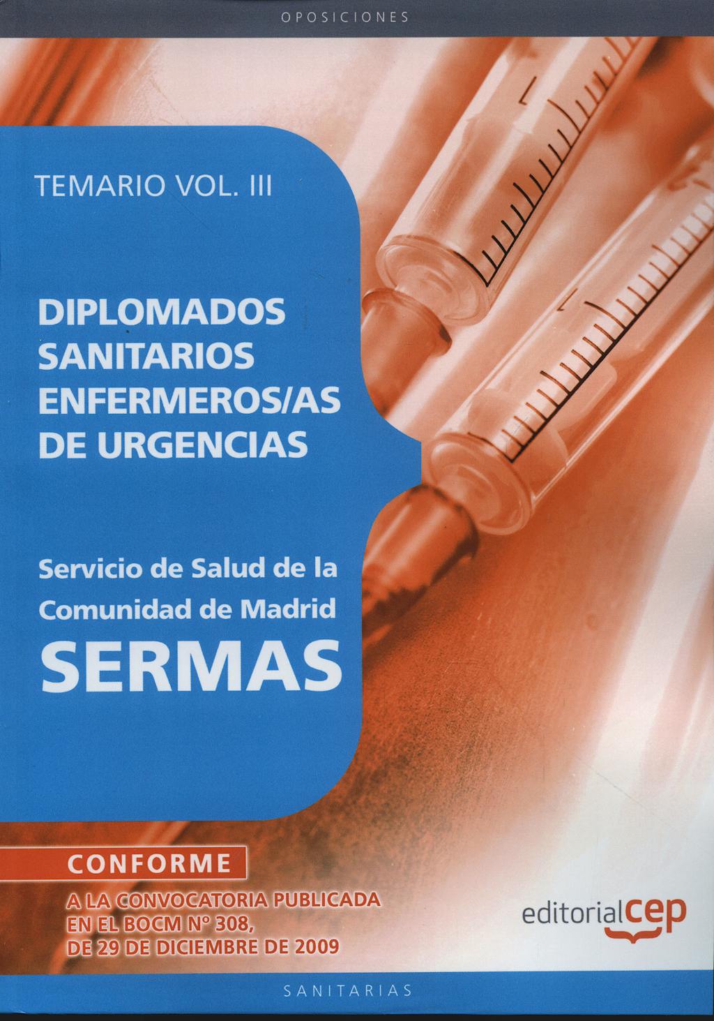 Portada del libro 9788499374901 Diplomados Sanitarios Enfermeras/os de Urgencias, Sermas. Temario, Vol. III