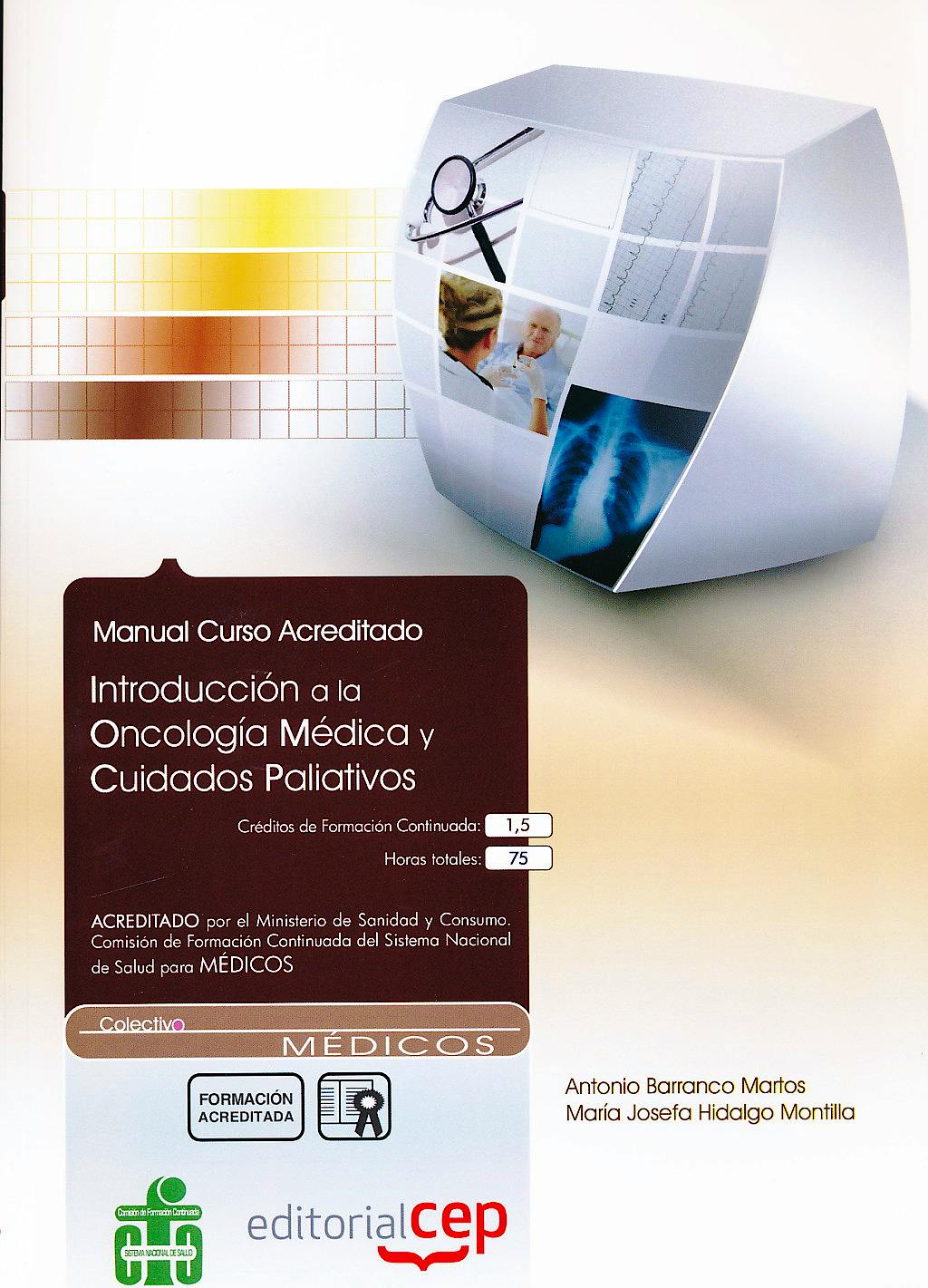 Portada del libro 9788499375298 Introduccion a la Oncologia Medica y Cuidados Paliativos. Manual Curso Acreditado