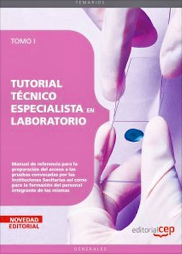 Portada del libro 9788499375311 Tutorial Tecnico Especialista en Laboratorio, Tomo I