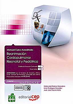 Portada del libro 9788499378992 Reanimacion Cardiopulmonar Neonatal y Pediatrica