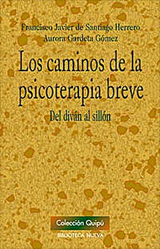 Portada del libro 9788499401911 Los Caminos de la Psicoterapia Breve. del Divan al Sillon