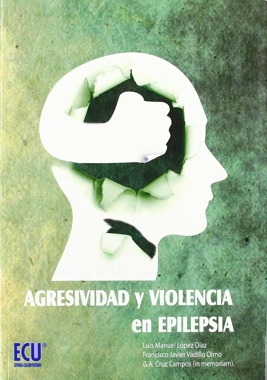 Portada del libro 9788499485058 Agresividad y Violencia en Epilepsia