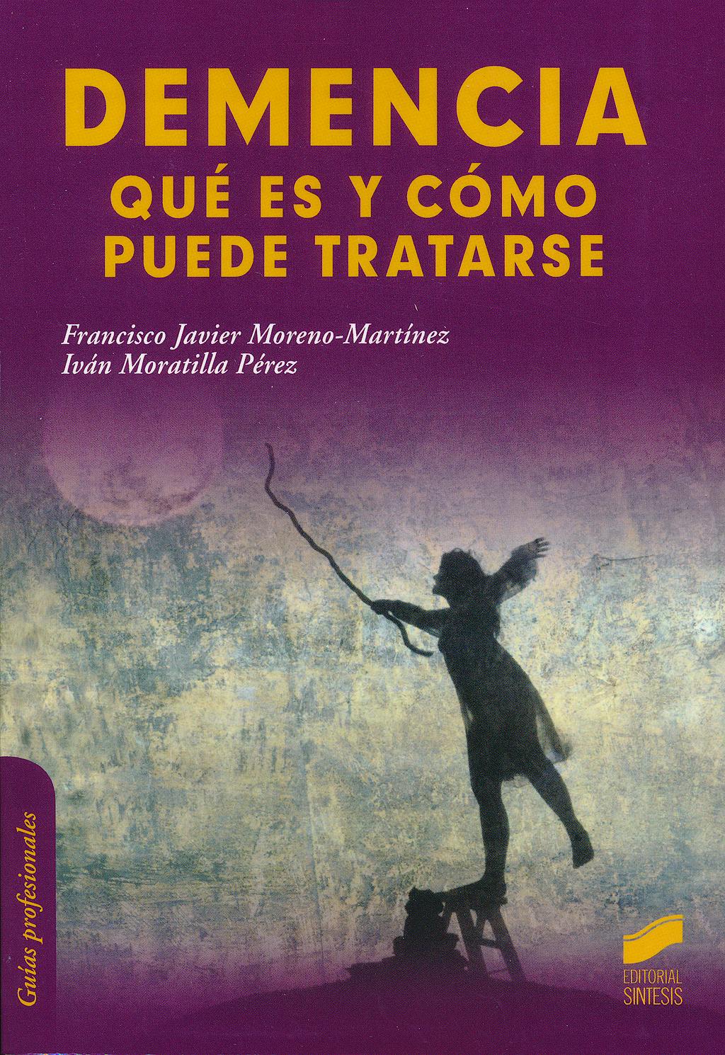 Portada del libro 9788499588223 Demencia. que es y como Puede Tratarse