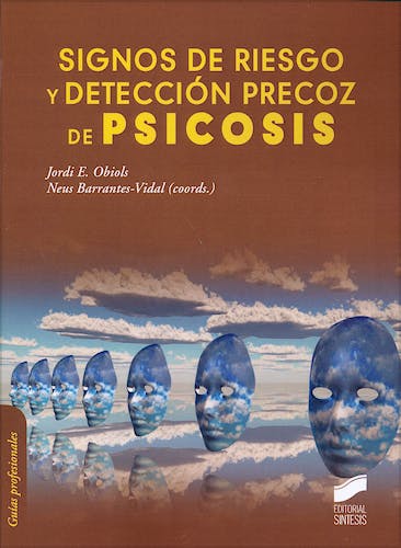 Portada del libro 9788499588315 Signos de Riesgo y Detección Precoz de Psicosis