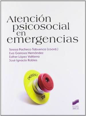 Portada del libro 9788499589367 Atencion Psicosocial en Emergencias