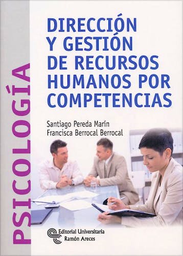Portada del libro 9788499610566 Direccion y Gestion de Recursos Humanos por Competencias (Psicologia)