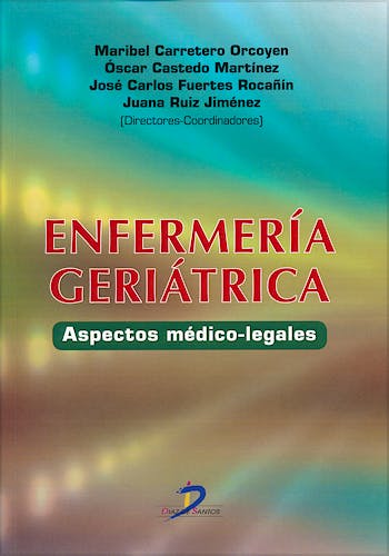 Portada del libro 9788499699257 Enfermería Geriátrica. Aspectos Medico-Legales