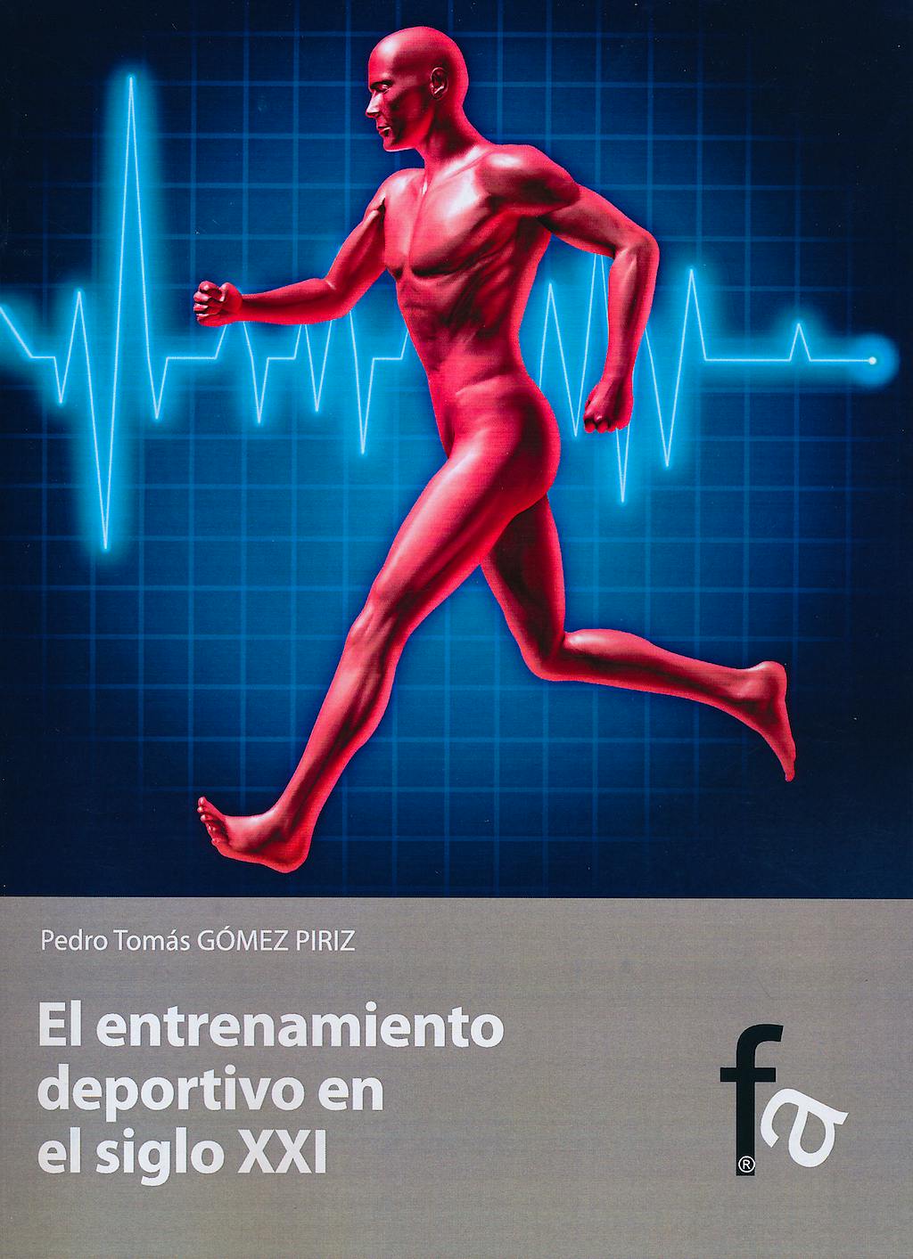 Portada del libro 9788499764733 El Entrenamiento Deportivo en el Siglo XXI