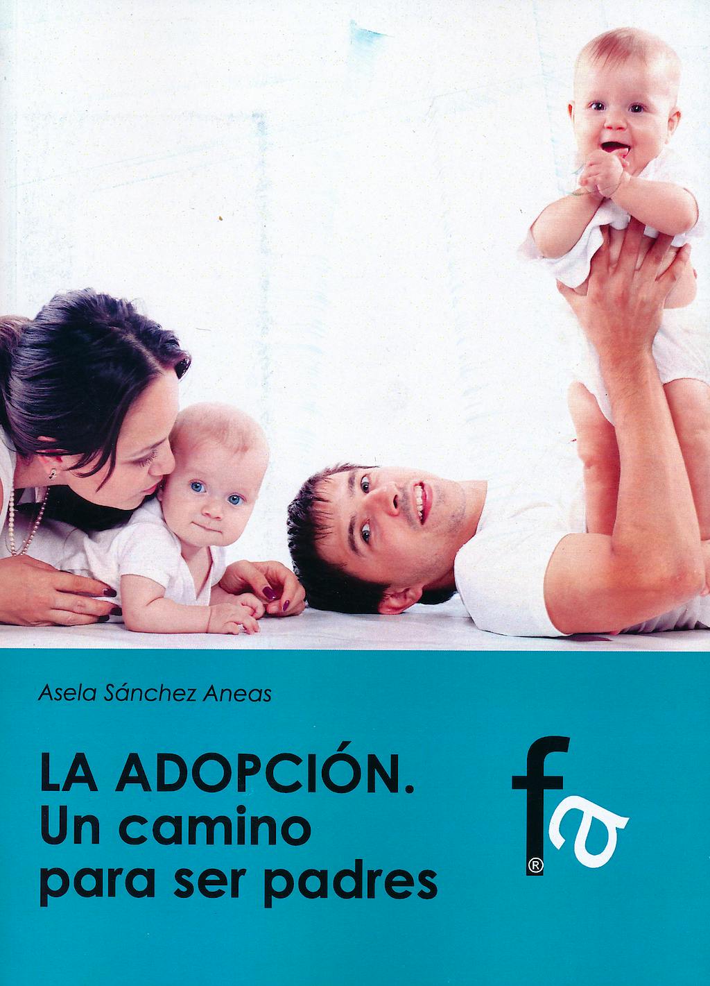 Portada del libro 9788499769974 La Adopcion. un Camino para ser Padres