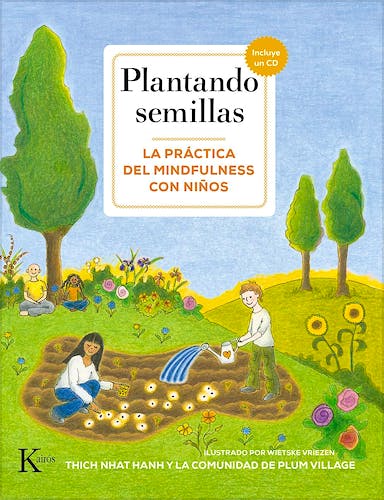 Portada del libro 9788499884622 Plantando Semillas: La Práctica del Mindfulness con Niños