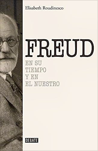 Portada del libro 9788499925288 Freud en Su Tiempo y en el Nuestro