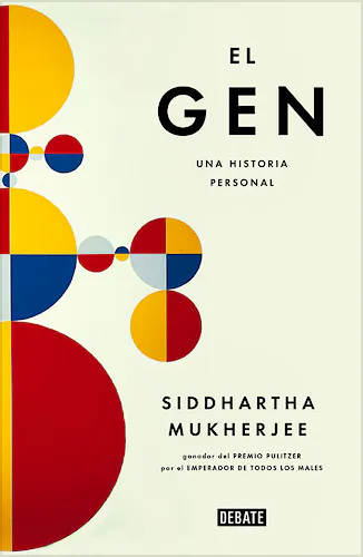 Portada del libro 9788499926520 El Gen. Una Historia Personal