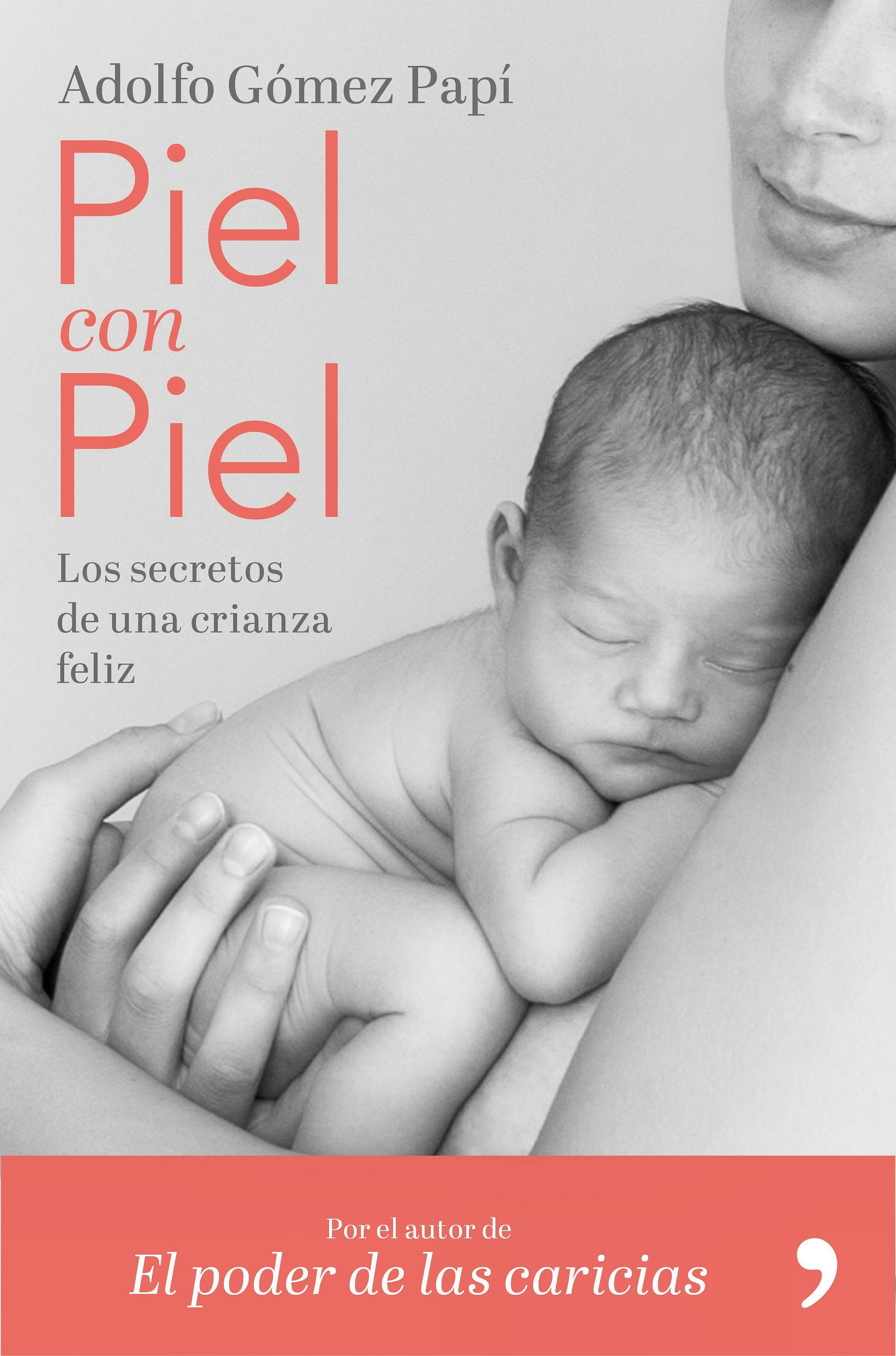 Portada del libro 9788499986579 Piel con Piel
