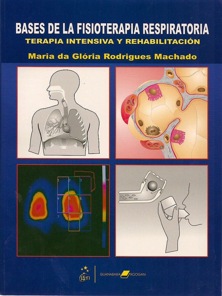 Portada del libro 9788527700818 Bases de la Fisioterapia Respiratoria. Terapia Intensiva y Rehabilitación