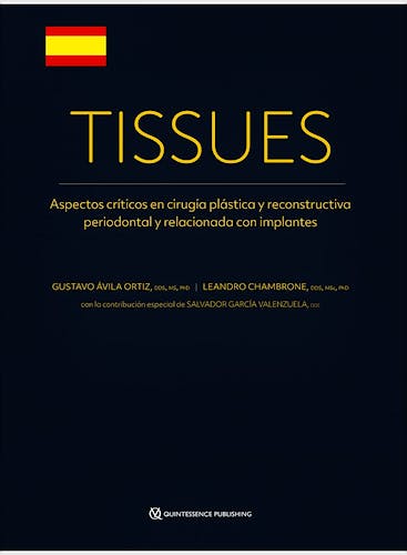 Portada del libro 9788702400250 TISSUES. Aspectos Críticos en Cirugía Plástica y Reconstructiva Periodontal y Relacionada con Implantes