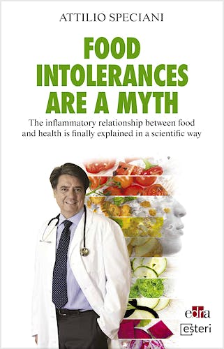 Portada del libro 9788821451966 Food Intolerances Are a Myth. The Inflammatory Relationship Between Food And Health…