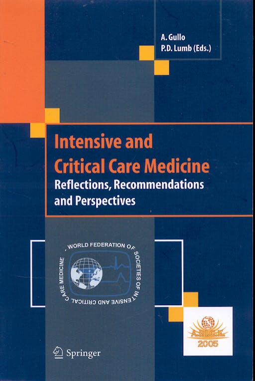 Portada del libro 9788847003491 Intensive and Critical Care Medicine: Reflections, Recommendations and Perspectives