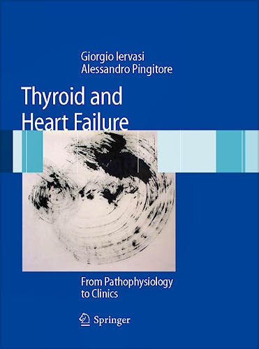 Portada del libro 9788847011427 Thyroid and Heart Failure. from Pathophysiology to Clinics