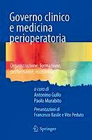 Portada del libro 9788847027923 Governo Clinico e Medicina Perioperatoria. Organizzazione, Formazione, Performance, Eccellenza
