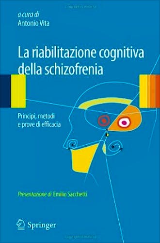 Portada del libro 9788847028012 La Riabilitazione Cognitiva Della Schizofrenia. Principi, Metodi e Prove Di Efficacia