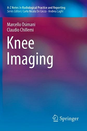 Portada del libro 9788847039490 Knee Imaging (A-Z Notes in Radiological Practice and Reporting)