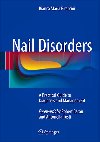 Portada del libro 9788847053038 Nail Disorders. A Practical Guide to Diagnosis and Management