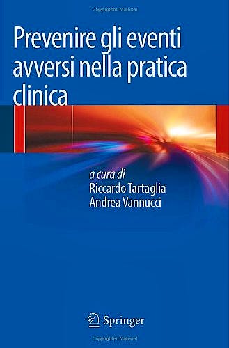 Portada del libro 9788847054493 Prevenire Gli Eventi Avversi Nella Pratica Clinica