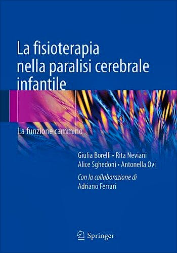 Portada del libro 9788847054615 La Fisioterapia Nella Paralisi Cerebrale Infantile. la Funzione Cammino