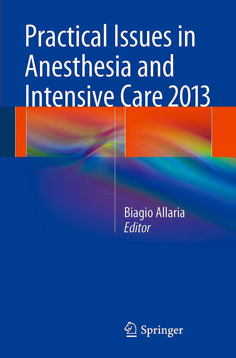 Portada del libro 9788847055285 Practical Issues in Anesthesia and Intensive Care 2013